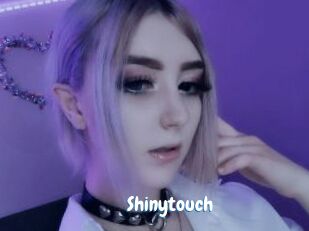 Shinytouch
