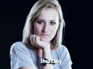 Shystacy