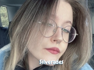 Silverades