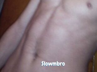 Slowmbro