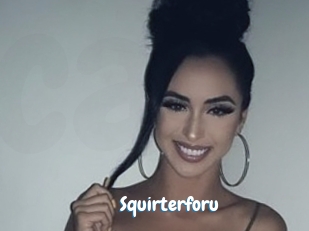 Squirterforu