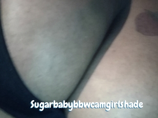 Sugarbabybbwcamgirlshade