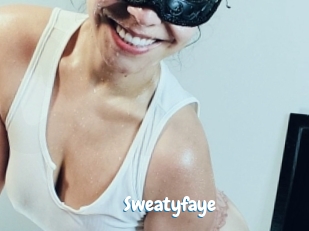 Sweatyfaye