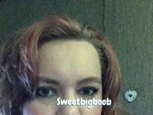 Sweetbigboob
