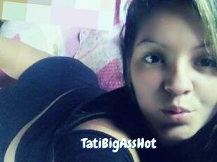 TatiBigAssHot