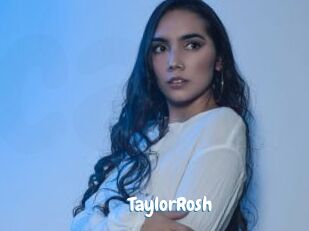 TaylorRosh