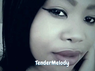 TenderMelody