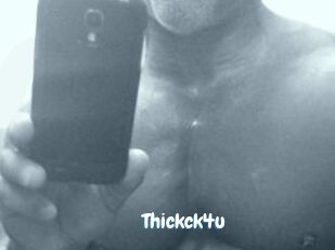 Thickck4u