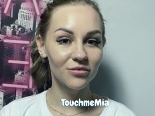 TouchmeMia