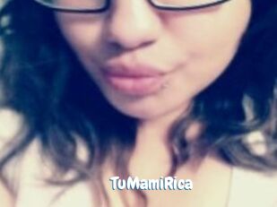 TuMamiRica