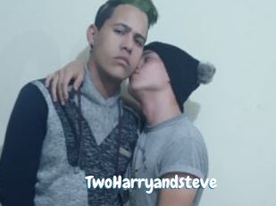 TwoHarryandsteve