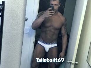 Tallnbuilt69
