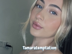 Tamaratemptation