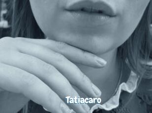 Tatiacaro
