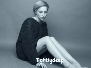 Tightlydeep