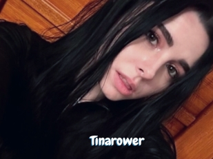 Tinarower