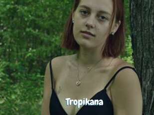 Tropikana