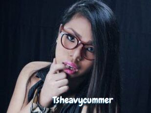 Tsheavycummer
