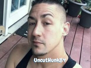 UncutHunk84