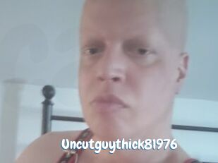 Uncutguythick81976