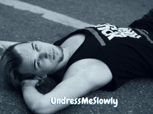 UndressMeSlowly