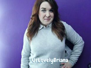 UrLovelyBriana