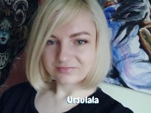 Ursulala