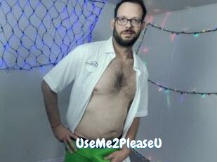 UseMe2PleaseU