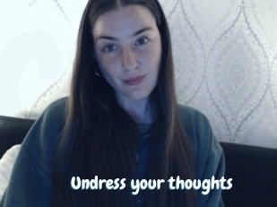 Undress_your_thoughts