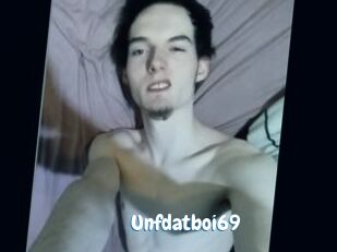 Unfdatboi69