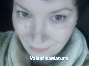 ValentinaMature
