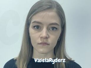 VaselaRyderz
