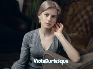 ViolaBurlesque