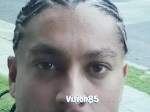 Vision85