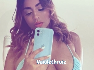 Vaiolethruiz