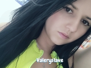 Valeryslave