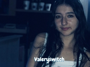 Valeryswitch
