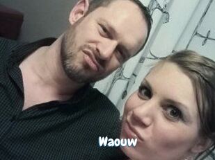 Waouw