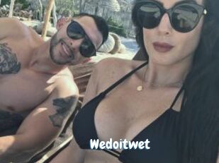 Wedoitwet