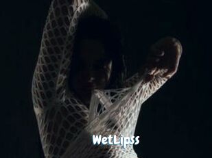 WetLipss