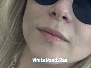 WhiteHandsBae