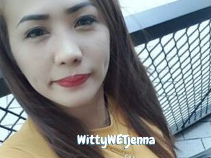 WittyWETjenna