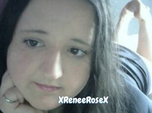 XReneeRoseX