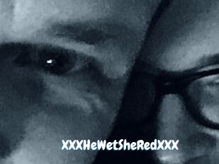 XXX_HeWet_SheRed_XXX