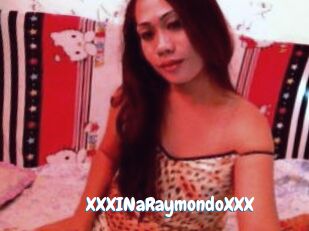 XXXINaRaymondoXXX