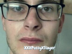 XXXPussyXSlayer