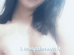 X_Ashlylatinsweett_X