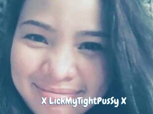 X_LickMyTightPusSy_X
