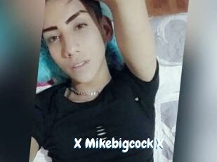 X_Mikebigcock_X