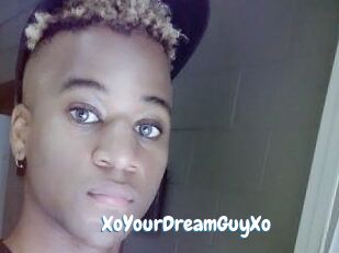 XoYourDreamGuyXo